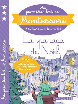 cover image of Mes premières lectures Montessori, La parade de Noël !